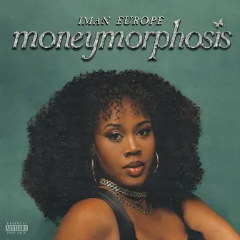 Moneymorphosis by Iman Europe