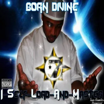 I Self Lord And Master by Born Divine