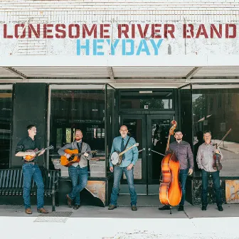 Heyday by Lonesome River Band