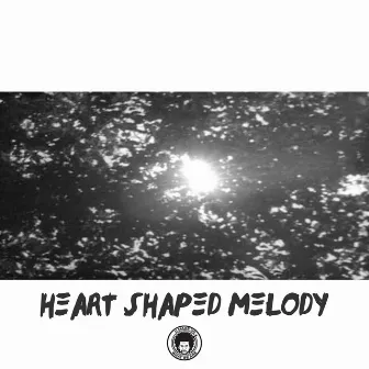 Heart Shaped Melody by Bleverly Hills