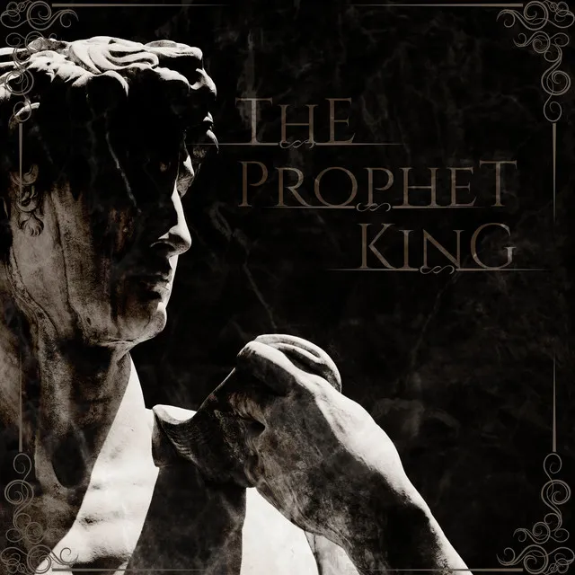 The Prophet King