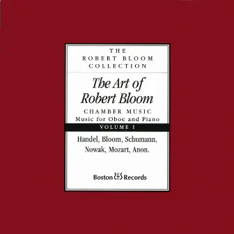 The Art of Robert Bloom: Chamber Music, Vol. 1 by Unknown Artist