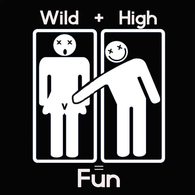 Wild High Fun