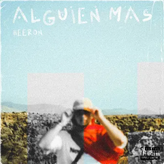 Alguien Mas by HEERON