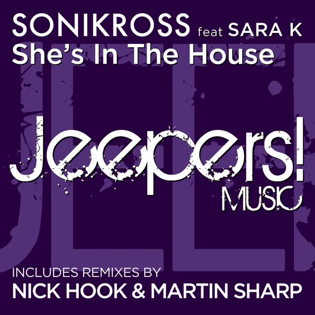 She's in the House (feat. Sara K)