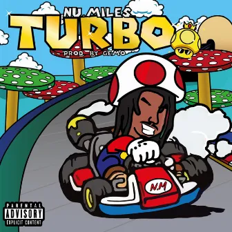 Turbo by Nu.Miles