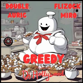 Greedy by Double Tha 4th