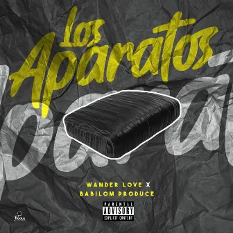 Los Aparatos by Unknown Artist