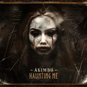 Haunting Me by Akimbo