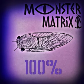 100% by Monster Matrix