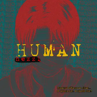 Human by nezzi