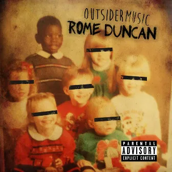 Outsider Music by Rome Duncan