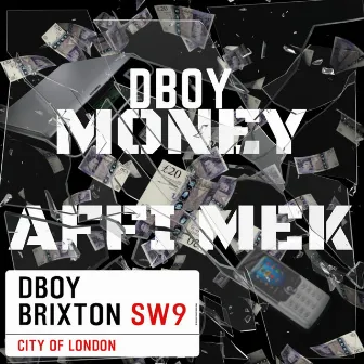 Money Affi Mek by Dboy