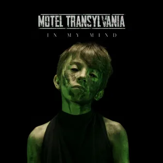 In My Mind by Motel Transylvania