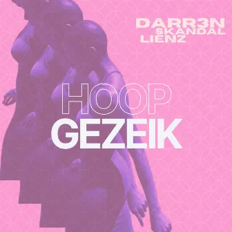 Hoop Gezeik by Darr3n