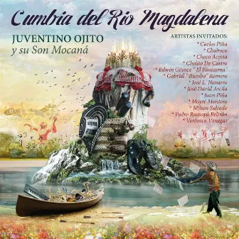 Cumbia Del Río Magdalena by Juventino Ojito y su Son Mocaná