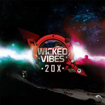 Wicked Vibes by 20x