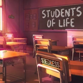 Students of Life by Seedless