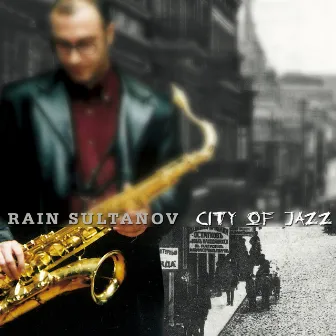 City of Jazz by Rain Sultanov