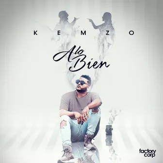 A Lo Bien by Kemzo