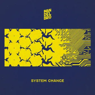 System Change by Mandelbro