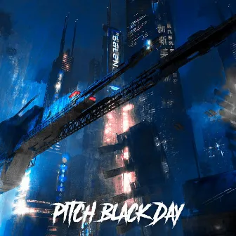 Pitch Black Day by Gabe Reasoner