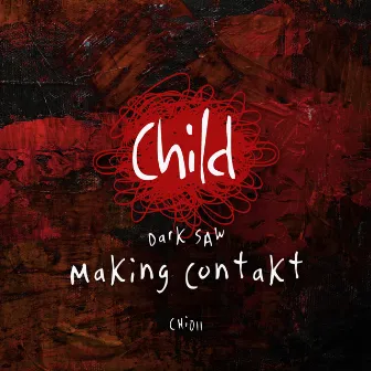 Making Contakt by Dark Saw