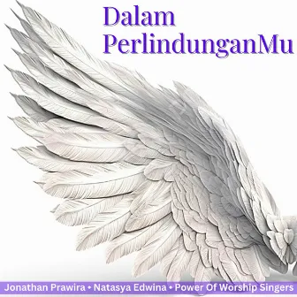 Dalam PerlindunganMu by Natasya Edwina