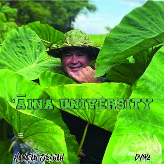 'Āina University by Hawaiian Soljah