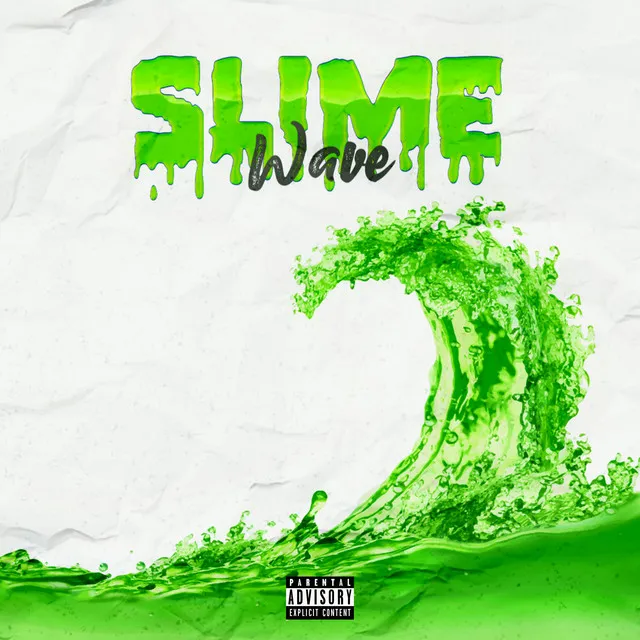 Slime Wave