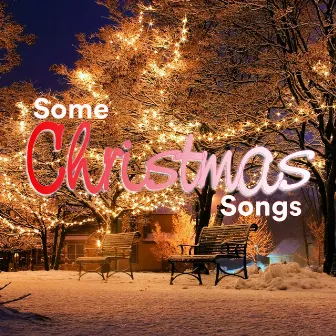 Some Christmas Songs by Some Christmas Songs