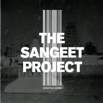 The Sangeet Project by Sebastian Åberg