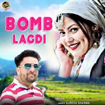 Bomb Lagdi by Suresh Sharma