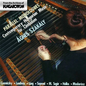 Czemiczky / Lendvay / Lang / Soproni / Sugar / Hollos / Madarasz: Contemporary Cimbalom Music by Ágnes Szakály