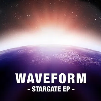 Stargate EP by Wave Form