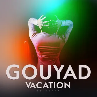 Gouyad Vacation by Zo Konpa