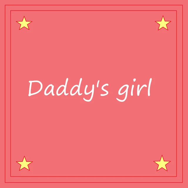 Daddy's girl