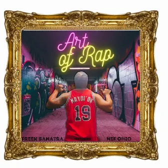 Art Of Rap by Freek Sanatra