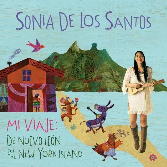 Mi Viaje: De Nuevo León To The New York Island by Sonia De Los Santos