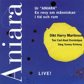 Aniara Live by Harry Martinson