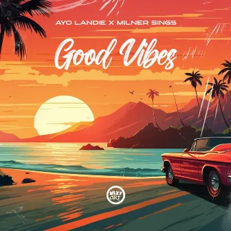 Good Vibes by Ayo Landie