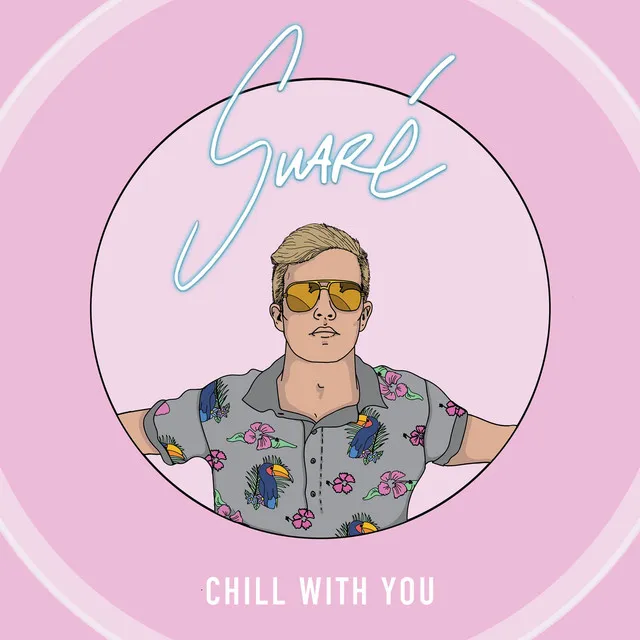 Chill With You