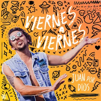 Viernes a Viernes by JUANPORDIOS!