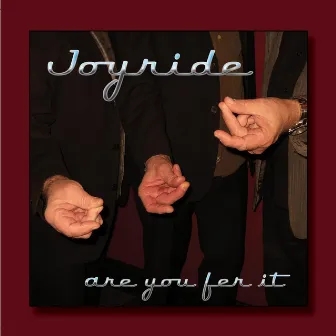 Are You Fer It by Joyride