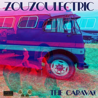 The Caravan by Zouzoulectric