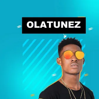 Olatunez by Olatunez