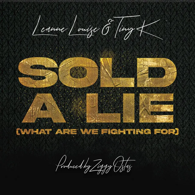 Sold a Lie (What Are We Fighting For)