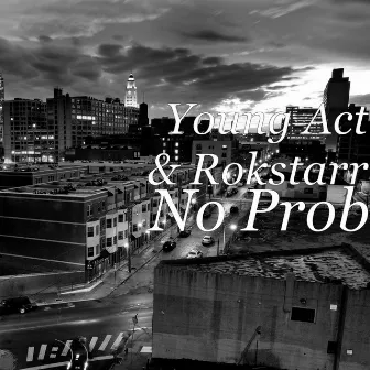 No Prob by Young Act