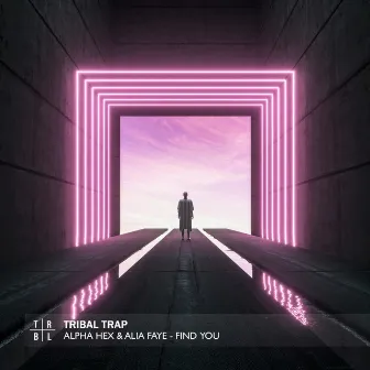 Find You by Alpha Hex