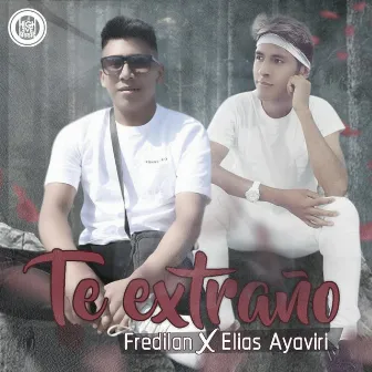 Te Extraño by Fredilan